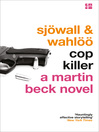The Cop Killer - The Martin Beck series, Book 9 (eBook): Martin Beck Series, Book 9
